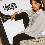 Cari amori miei - CD Audio di Gianni Togni