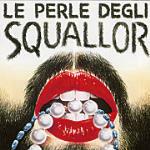 Le perle degli Squallor - CD Audio di Squallor