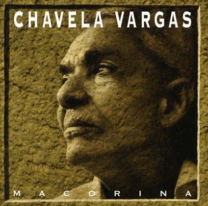 Macorina - CD Audio di Chavela Vargas