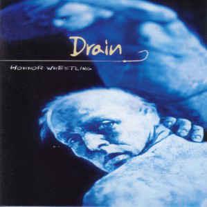 Horror Wrestling - CD Audio di Drain