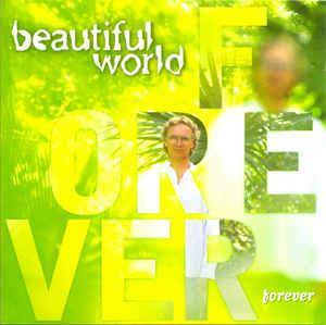 Forever - CD Audio di Beautiful World