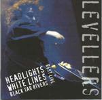 Best Live - Headlights, Whitelines, Black Tar Rivers