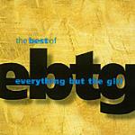 The Best of Everything but the Girl - CD Audio di Everything but the Girl