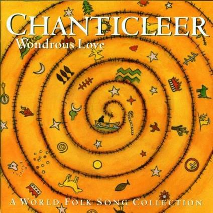 Wondrous Love. A World Folk Song Collection - CD Audio di Chanticleer