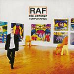 Collezione temporanea - CD Audio di Raf