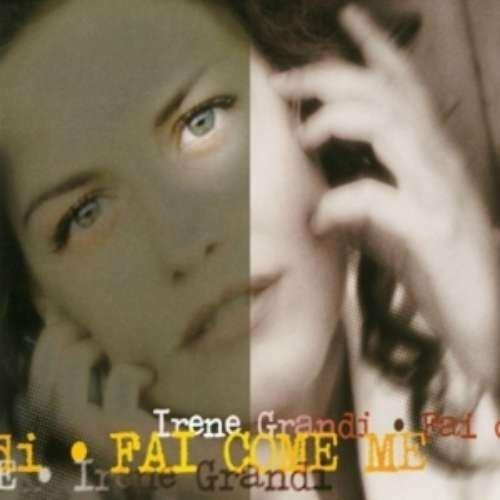 Fai come me - CD Audio Singolo di Irene Grandi