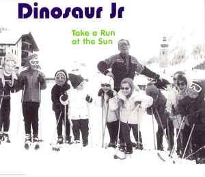 Take A Run At The Sun - CD Audio di Dinosaur Jr.