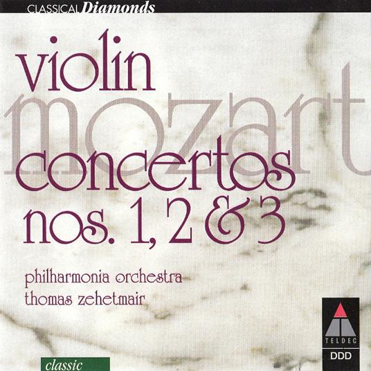 Violin Concertos N. 1, 2 & 3 - CD Audio di Wolfgang Amadeus Mozart