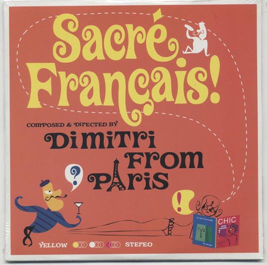 Sacre' Francais! - CD Audio Singolo di Dimitri from Paris