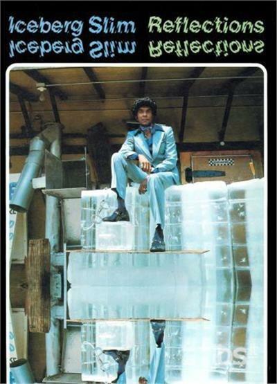 Reflections - CD Audio di Iceberg Slim