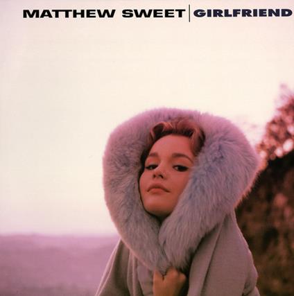 Girlfriend (180 gr.) - Vinile LP di Matthew Sweet