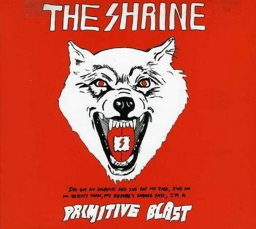 Primitive Blast - CD Audio di Shrine