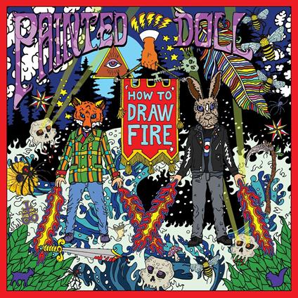 How To Draw Fire - Vinile LP di Painted Doll
