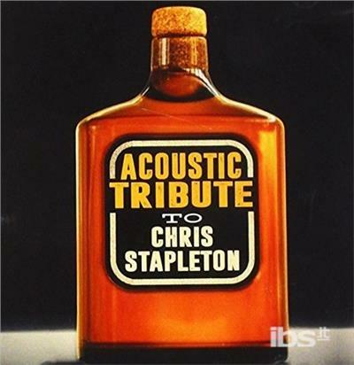 Acoustic Tribute to Chris Stapleton - CD Audio