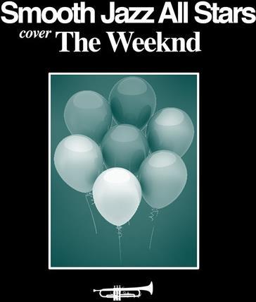 Smooth Jazz Tribute To The Weeknd - CD Audio