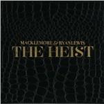 The Heist - CD Audio di Macklemore & Ryan Lewis