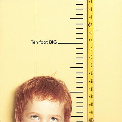 Ten Foot Big - Ten Foot Big - CD Audio
