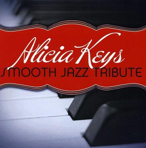 Smooth Jazz Tribute to Alicia Keys - CD Audio
