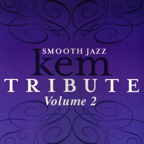 Smooth Jazz Tribute To Kem 2 - CD Audio