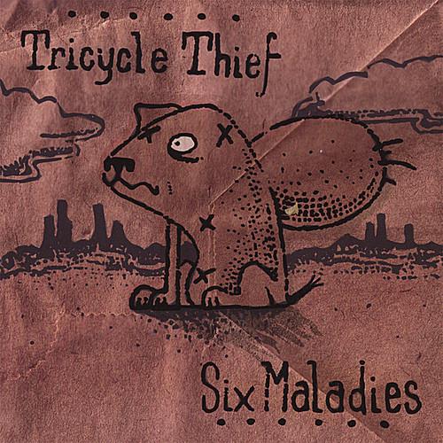 Tricycle Thief - Six Maladies - CD Audio