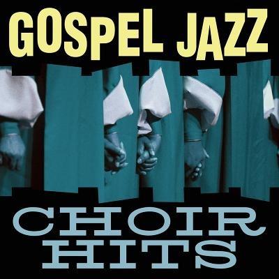Smooth Jazz All Stars. Gospel Jazz Choir Hits - CD Audio