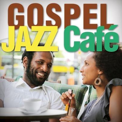 Smooth Jazz All Stars. Gospel Jazz Cafe - CD Audio
