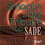 Smooth Jazz Tribute To Sade Vol.2