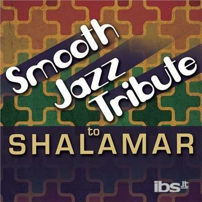 Smooth Jazz Tribute To Shalamar - CD Audio