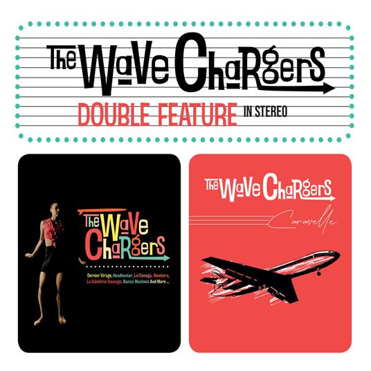 Double Feature - CD Audio di Wave Chargers