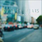 Over the Years - CD Audio di Stephan Borman
