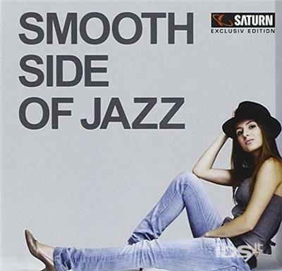 Smooth Side Of Jazz - CD Audio