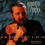 Seduction - CD Audio di Roberto Perera