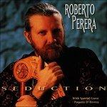 Seduction - CD Audio di Roberto Perera