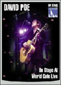 David Poe. On Stage at World Cafe Live (DVD) - DVD di David Poe