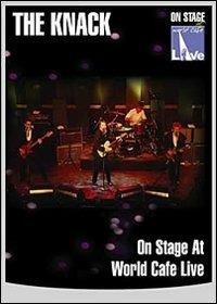 The Knack. On Stage at World Cafe Live (DVD) - DVD di Knack