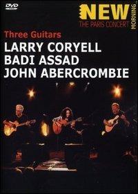 Larry Coryell, Badi Assad, John Abercrombie. The Paris Concert - DVD di John Abercrombie,Larry Coryell,Badi Assad