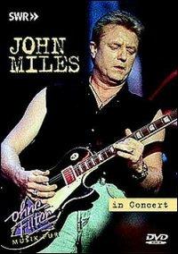 John Miles. In Concert. Ohne Filter (DVD) - DVD di John Miles