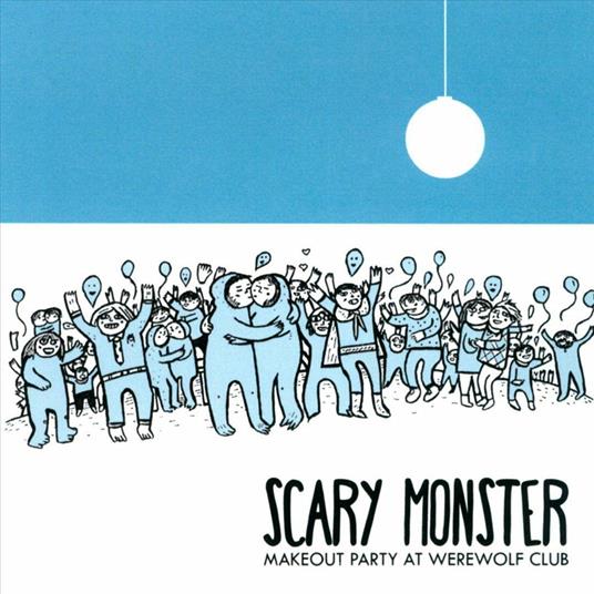 Makeout Party at Werewolf Club - CD Audio di Scary Monster