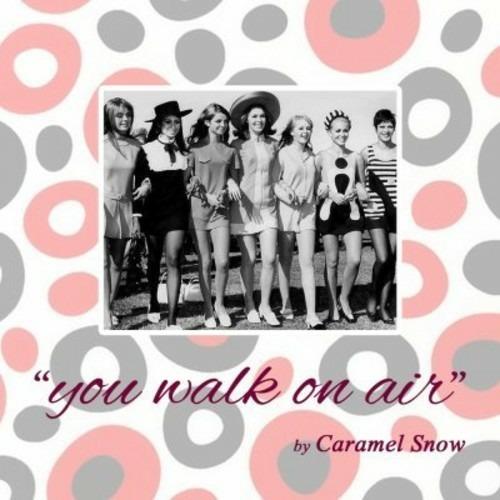 You Walk on Air Ep - CD Audio di Caramel Snow