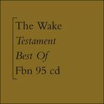 Testament. Best of - Vinile LP di Wake