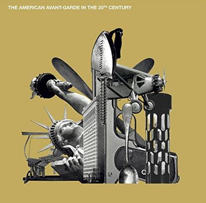 American Avant-Garde in the 20th Century - CD Audio