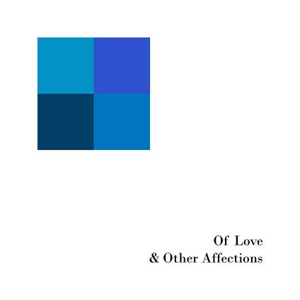 Of Love & Other Affections - CD Audio di Postal Blue