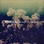 Sleep to Dream - Vinile LP di Whimsical