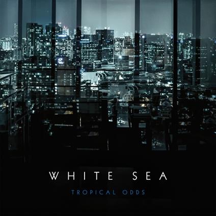 Tropical Odds - CD Audio di White Sea