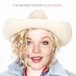 Whiskey Gentry (The) - Dead Ringer
