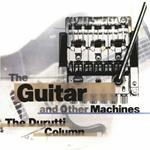 Guitar and Other Machines