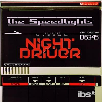 Night Driver - CD Audio di Speedlights