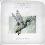 Ducks. Live in NYC - CD Audio di Merzbow,Balazs Pan
