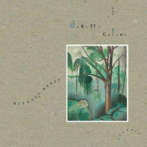 Without Mercy - CD Audio di Durutti Column