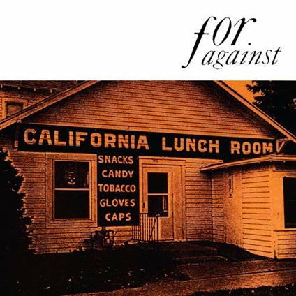 Mason's California Lunchroom - Vinile LP di For Against